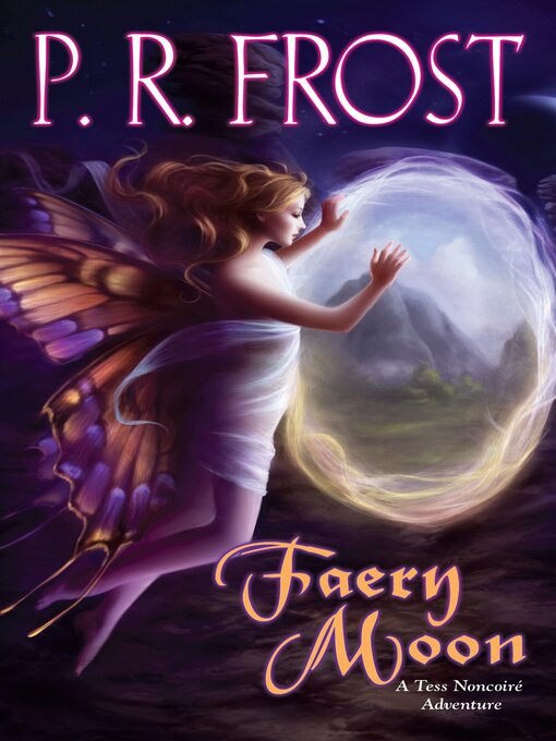 Title details for Faery Moon by P. R. Frost - Available